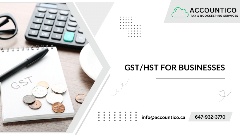 get to know about GST HST sales taxes filing for your business